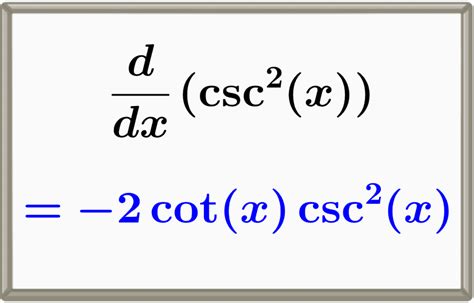 These are functions that crop up continuously in mathematics and engineering and have a lot of practical applications. . Derivative of csc